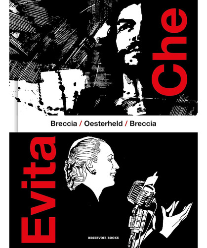 Che / Evita, de Oesterheld, H.G.. Editorial Reservoir Books, tapa dura, edición 1 en español, 2025