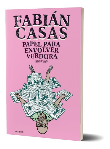 Papel Para Envolver Verdura De Fabián Casas - Emecé