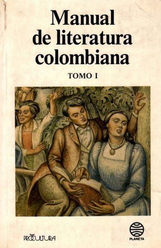 Manual De Literatura Colombiana Tomo Uno