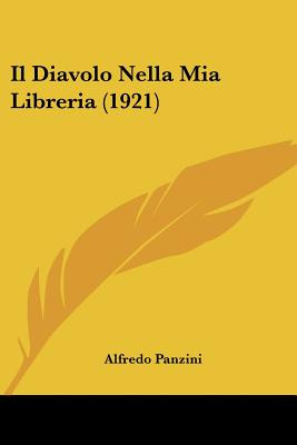 Libro Il Diavolo Nella Mia Libreria (1921) - Panzini, Alf...