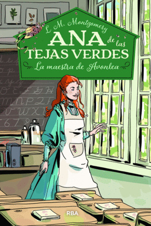 Libro Ana De Las Tejas Verdes 3  La Maestra De Avonlea