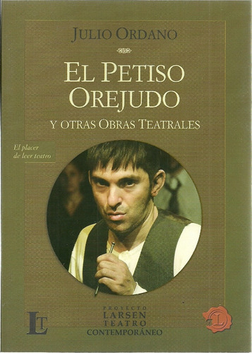 Petiso Orejudo, El Y Otras Obras Teatrales - Julio Ordano
