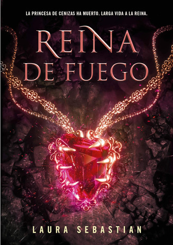 Libro Reina Fuego Princesa Cenizas 3-laura Sebastián