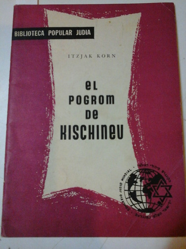 * El Pogrom De Kischineu - Itzjak Korn - L158