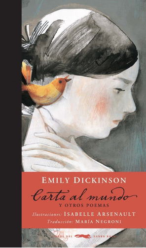Carta Al Mundo Y Otros Poemas - Emily Dickinson