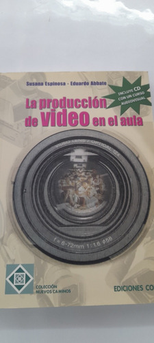 Producción De Video En El Aula + Cd - Colihue (usado)