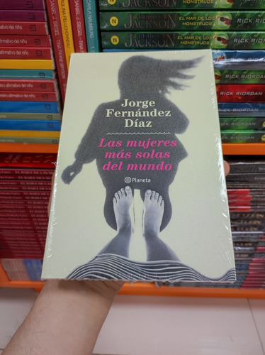 Libro Las Mujeres Más Solas Del Mundo - Jorge Fernández Díaz