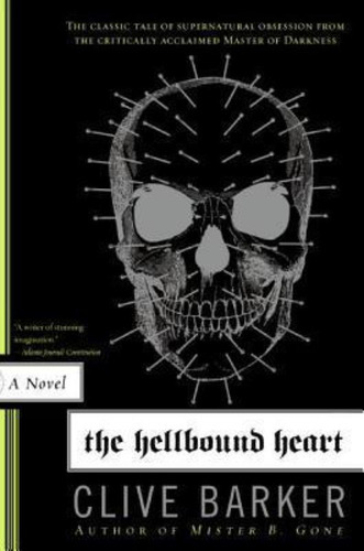 The Hellbound Heart / Clive Barker