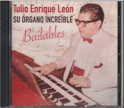 Cd - Tulio Enrique Leon / Su Organo Increible