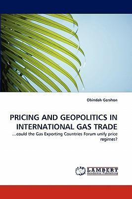 Libro Pricing And Geopolitics In International Gas Trade ...