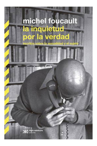 Inquietud Por La Verdad - Foucault, Michel