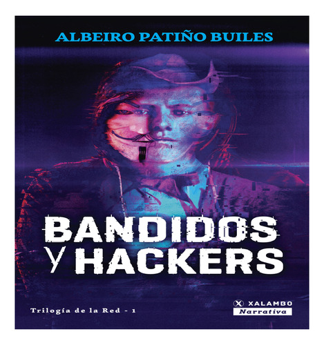 Bandidos Y Hackers