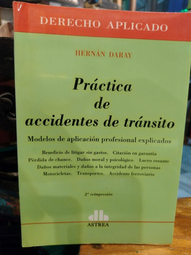 Prácticas De Accidentes De Tránsito. Hernan Daray. 2005