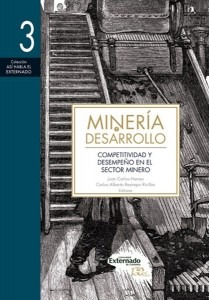 Minería Y Desarrollo Tomo 3 Competitividad Y Desempeño En El