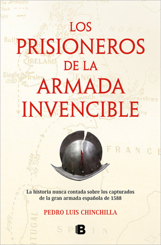 Los Prisioneros De La Armada Invencible - Pedro Luis Chinchi