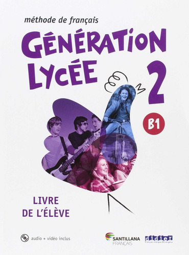 Generation Lycee A2/b1 Eleve+cd+dvd  - Aa.vv