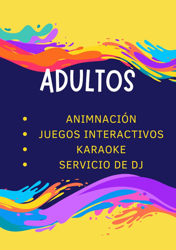 Animación  Adultos, Dj, Teen, Karaoke, Mini Disco 