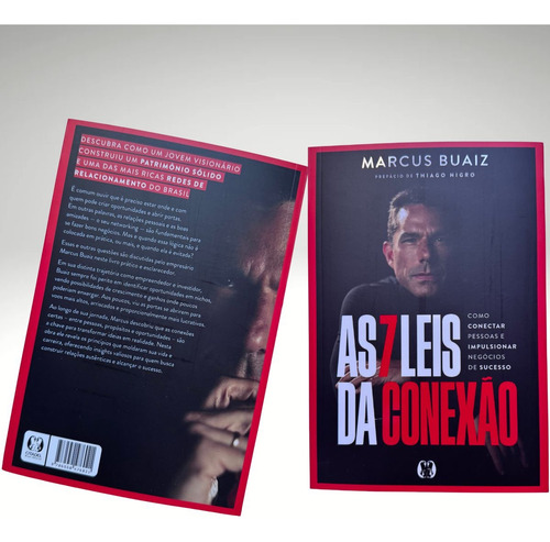 Livro As 7 Leis Da Conexão | Networking Inteligente Para Líderes E Empreendedores | Marcus Buaiz | Dicas De Sucesso Profissional