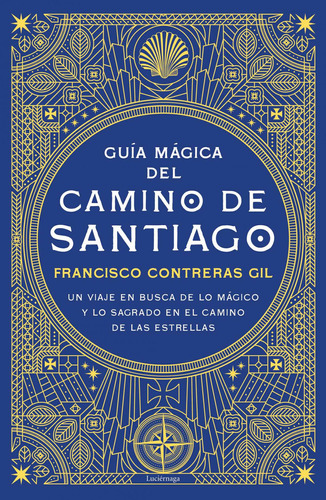 Guía Mágica Del Camino De Santiago