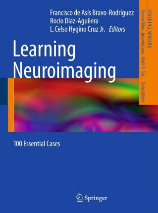 Libro Learning Neuroimaging : 100 Essential Cases - Franc...
