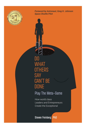Libro: Do What Others Say Cant Be Done: Play The Meta-game
