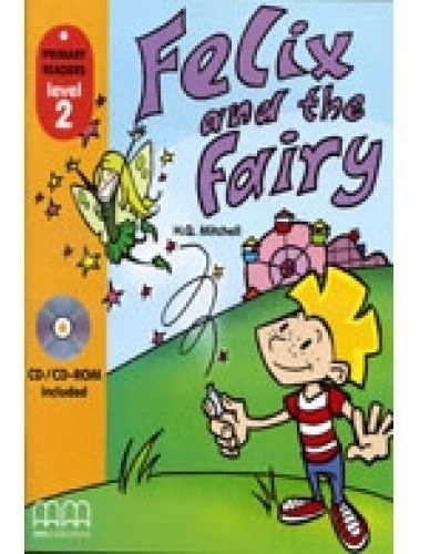 Felix And The Fairy - H.q Michell - Mmpublications - Usado 