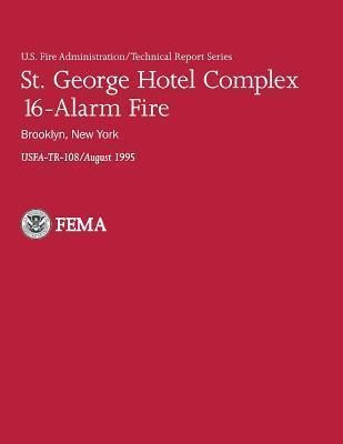 St. George Hotel Complex 16-alarm Fire - Scott M Howell (...