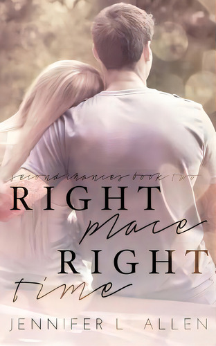 Right Place, Right Time, De Allen, Jennifer L.. Editorial Lightning Source Inc, Tapa Blanda En Inglés