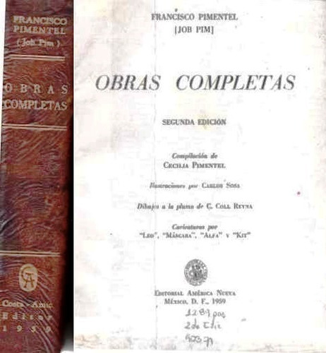 Francisco Pimentel Obras Completas Segunda Edicion 1959