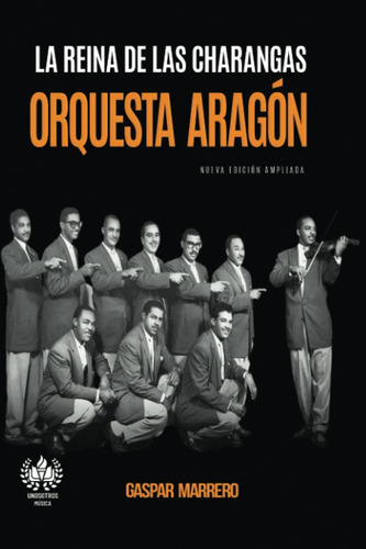 Libro: La Reina De Las Charangas: Orquesta Aragón (música) (
