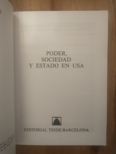 Poder, Sociedad Y Estado En Usa - Paul E. Sigmund Y J. Roiz (Usado)