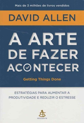 Arte De Fazer Acontecer, A