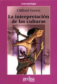 Libro: La Interpretación De Las Culturas. Geertz, Clifford. 
