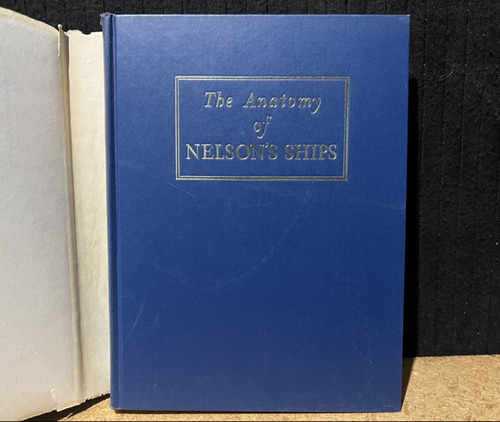 The Anatomy Of Nelsons Ships, Longridge. (Usado)