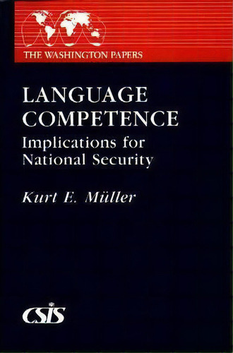 Language Competence, De Kurt E. Muller. Editorial Abc Clio, Tapa Blanda En Inglés
