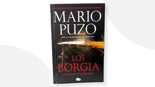 Los Borgya La Familia Es Lo Primero ( Libro Nuevo Original )