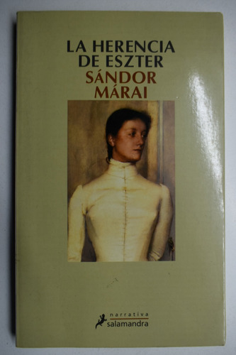  La Herencia De Eszter Sándor Márai                     C110