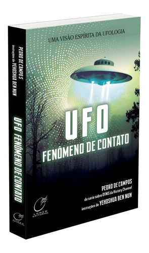 Ufo - Fenômeno De Contato - Nova Edição