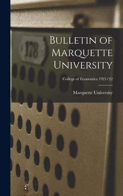 Libro Bulletin Of Marquette University; College Of Econom...