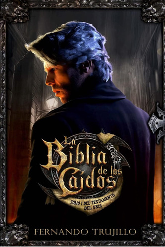 Libro: La Biblia De Los Caídos. Tomo 1 Del Testamento Del Gr