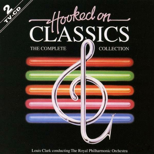 Hooked On Classics The Complete Collection 2 Cd Louis Clar 