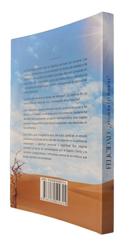 Libro Felicidad ¿realidad O Ilusión? - Abraham Peña Soler