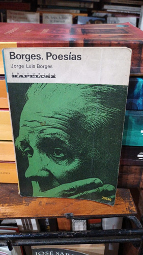 Jorge Luis Borges - Poesias - Kapelusz 1979