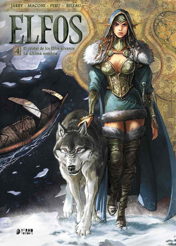 Elfos 04: El Cristal De Los Elfos Silvanos / La Ultima Sombra, De Eric Corbeyran. Editorial Yermo Ediciones, Tapa Blanda, Edición 1 En Español, 2016
