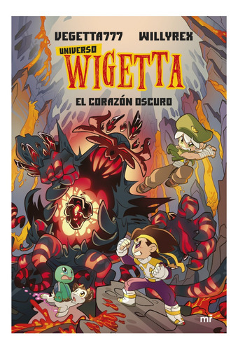 Universo Wigetta 3. El Corazón Oscuro