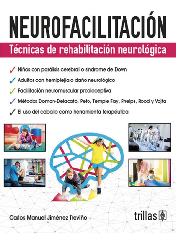 Neurofacilitacion - Tecnicas De Rehabilitacion Neurologica