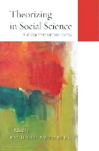 Theorizing In Social Science : The Context Of Discovery, De Richard Swedberg. Editorial Stanford University Press, Tapa Dura En Inglés