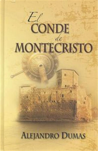Conde De Montecristo,el - Dumas Alejandro
