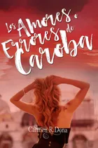 Comprar Libro: Los Amores O Errores De Caroba (¿amor O... Sexo?) (sp