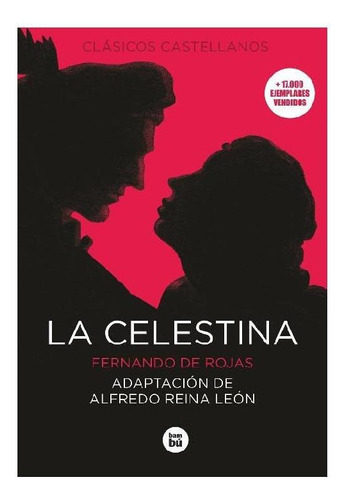 LA CELESTICA (RÚSTICA), de Rojas De, Fernando. Editorial BAMBU, tapa pasta blanda, edición 1 en español